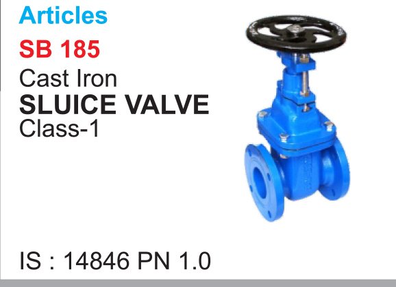 Mittal Standard Sluice Valve, Model Name/Number: SB-185, Size: 2 - 12