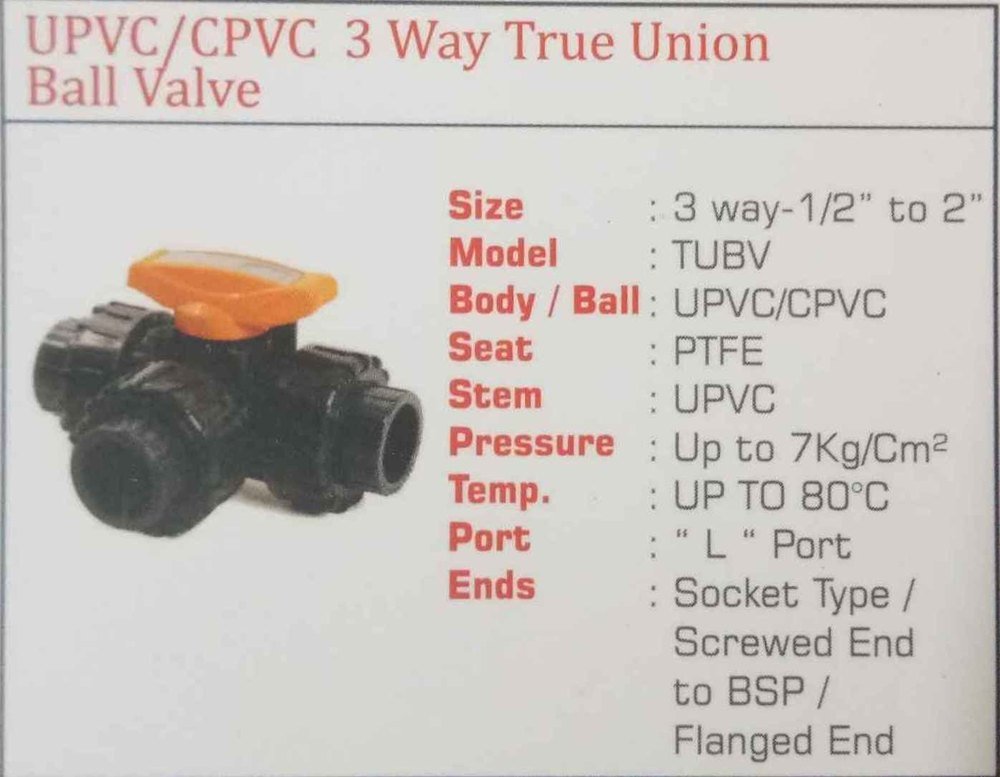 UPVC / CPVC 3 Way True Union Ball Valve, For Water, Size: 2way-1.1/2