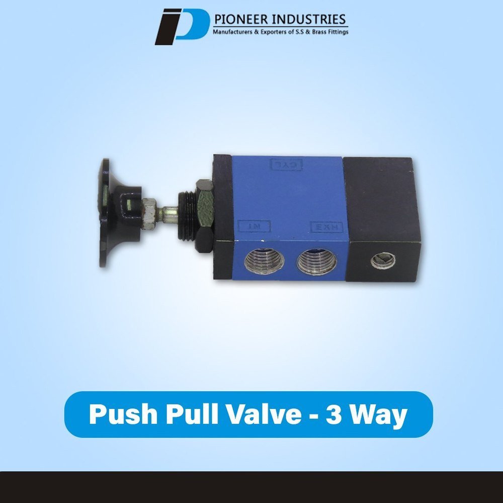 3 Way Push Pull Valve